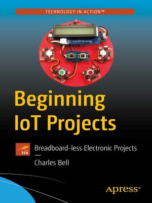 cover image of Beginning IoT Projects